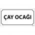 Çay Ocağı Levhası 12x24 cm