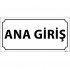 Ana Giriş Levhası  12x24 cm