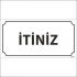 İtiniz Levhası 12x24 cm