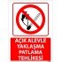 Açık Alevle Yaklaşma Uyarı Levhası 25x35 cm