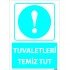 Tuvaletleri Temiz Tut Levhası 25x35 cm