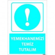 Yemekhanelerimizi Temiz Tutalım  Levhası 25x35 cm