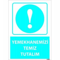 Yemekhanelerimizi Temiz Tutalım  Levhası 25x35 cm