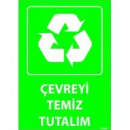 Çevreyi Temiz Tutalım  Levhası 25x35 cm