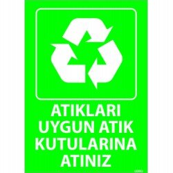 Atıkları Uygun Atık Kutularına Atınız Levhası 25x35 cm