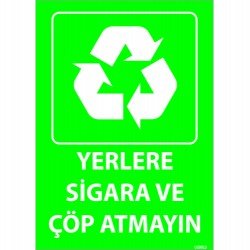 Yerlere Sigara Ve Çöp Atmayın Levhası 25x35 cm