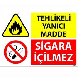Tehlikeli Yanıcı Madde Sigara İçilmez Levhası 25x35 cm