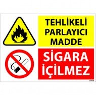 Tehlikeli Patlayıcı Madde Sigara İçilmez Levhası 25x35 cm