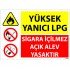 Yüksek Yanıcı LPG Sigara İçilmez Açık Alev Yasaktır  Levhası 25x35 cm