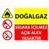 Doğalgaz Sigara İçilmez Açık Alev Yasaktır  Levhası 25x35 cm