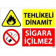 Tehlikeli Dinamit Sigara İçilmez Levhası 25x35 cm
