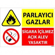 Parlayıcı Gazlar Sigara İçilmez Açık Alev Yasaktır Levhası 25x35 cm
