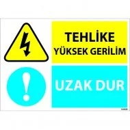 Tehlike Yüksek Gerilim Uzak Dur Levhası 25x35 cm