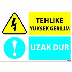 Tehlike Yüksek Gerilim Uzak Dur Levhası 25x35 cm