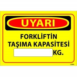 Forkliftin Taşıma Kapasitesi Kg Levhası 25x35 cm