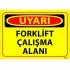 Forklift Çalışma Alanı Levhası 25x35 cm