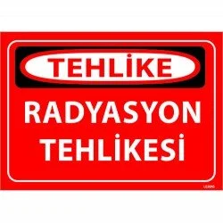 Radyasyon Tehlikesi Levhası 25x35 cm