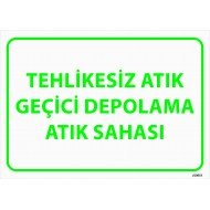 Tehlikesiz Atık Geçici Depolama Atık Sahası Levhası 25x35 cm