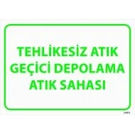 Tehlikesiz Atık Geçici Depolama Atık Sahası Levhası 25x35 cm