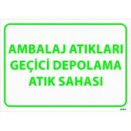 Ambalaj Atıkları Geçici Depolama Atık Sahası Levhası 25x35 cm