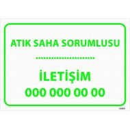 Atık Saha Sorumlusu Levhası 25x35 cm