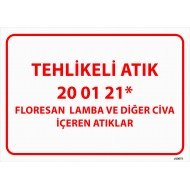 Floresan Lamba Ve Diğer Civa İçeren Atıklar Levhası 25x35 cm