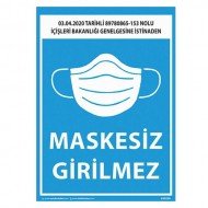 Maskesiz Girilmez Uyarı Levhası 25x35 cm