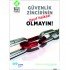 Güvenlik Zincirinin Zayıf Halkası Olmayın Levhası 25x35 cm