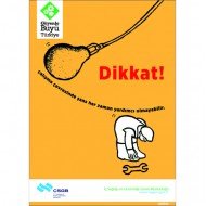 Dikkat Çalışma Çevresinde Şans Her Zaman Yardımcı Olmayabilir Levhası 25x35 cm
