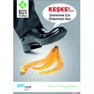 Keşke Dememek İçin Önleminizi Alın Levhası 25x35 cm