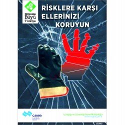 Risklere Karşı Ellerinizi Koruyun Levhası 25x35 cm