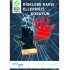 Risklere Karşı Ellerinizi Koruyun Levhası 25x35 cm