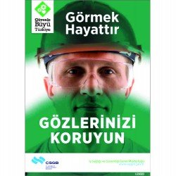 Görmek Hayattır Gözlerinizi Koruyun Levhası 25x35 cm