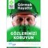 Görmek Hayattır Gözlerinizi Koruyun Levhası 25x35 cm