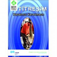 Titreşim Hayatınızı Karartmasın Levhası 25x35 cm