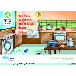 Mutfakta Çalışırken Güvenliğinize Dikkat Edin Levhası 25x35 cm