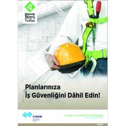 Planlarınıza İş Güvenliğinizi Dahil Edin Levhası 25x35 cm