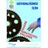 Güvenliğiniz İçin Makine Koruyucusu Kullanın Levhası 25x35 cm