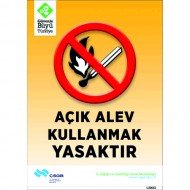Açık Alev Kullanmak Yasaktır Levhası 25x35 cm