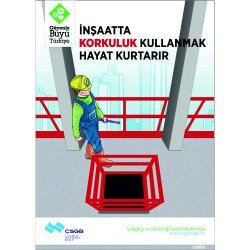 İnşatta Korkuluk Kullanmak Hayat Kurtarır Levhası 25x35 cm