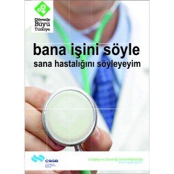 Bana İşini Söyle Sana Hastalığını Söyleyeyim Levhası 25x35 cm