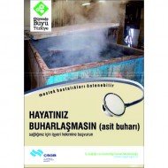 Hayatınız Buharlaşmasın(Asit Buharı) Levhası 25x35 cm