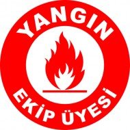 Yangın Ekip Üyesi Levhası 25x35 cm