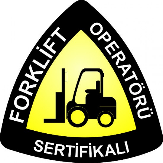 Bilgilendirici Levhalar - Forklift Operatörü Sertifikalı Levhası 25x35 cm