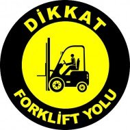 Dikkat Forklift Yolu Levhası 25x35 cm