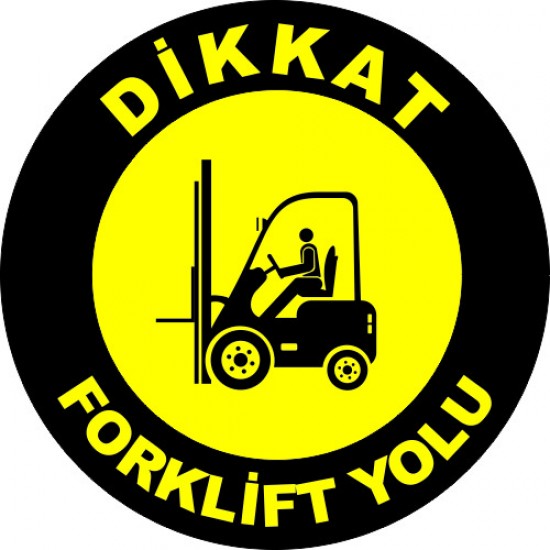 Bilgilendirici Levhalar - Dikkat Forklift Yolu Levhası 25x35 cm