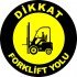 Dikkat Forklift Yolu Levhası 25x35 cm