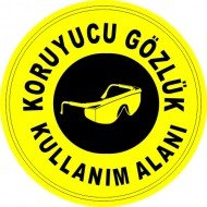 Koruyucu Gözlük Kullanım Alanı Levhası 25x35 cm