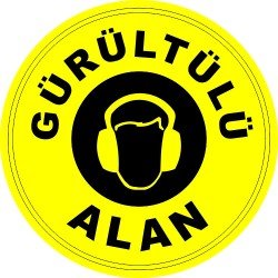 Gürültülü Alan Levhası 25x35 cm