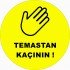 Temastan Kaçının Levhası 25x35 cm